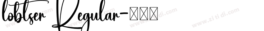lobtser Regular字体转换